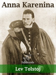 Lev Tolstoj, Enrichetta Carafa Capecelatro, Wirton Arvel - Anna Karenina (Nuova edizione annotata) [eKönyv: epub, mobi]