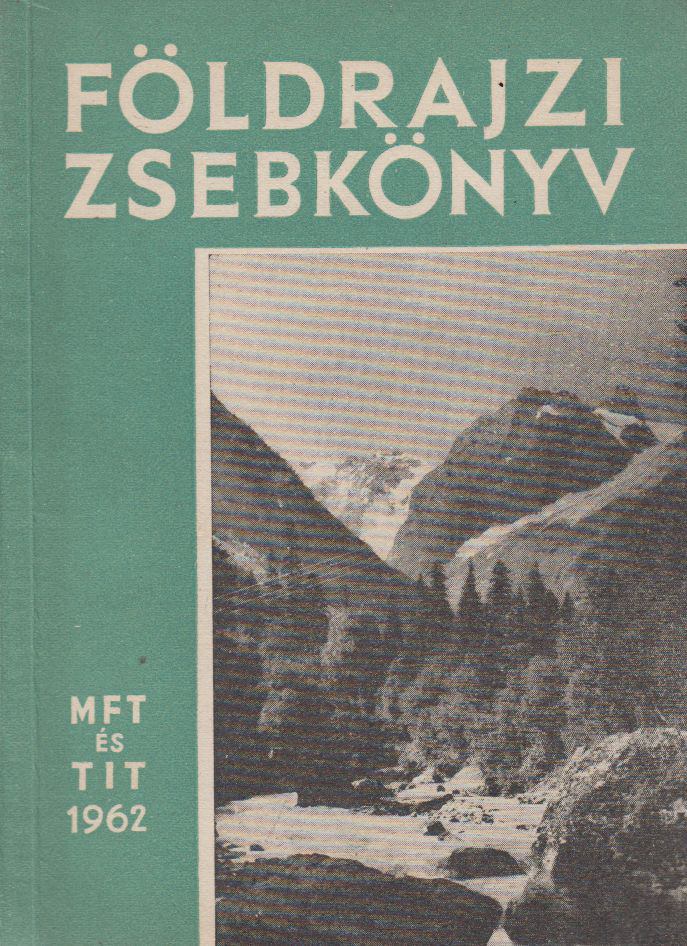 Tóth Aurél, Miklós Gyula, Vasváry  Artúz - Földrajzi zsebkönyv [antikvár]
