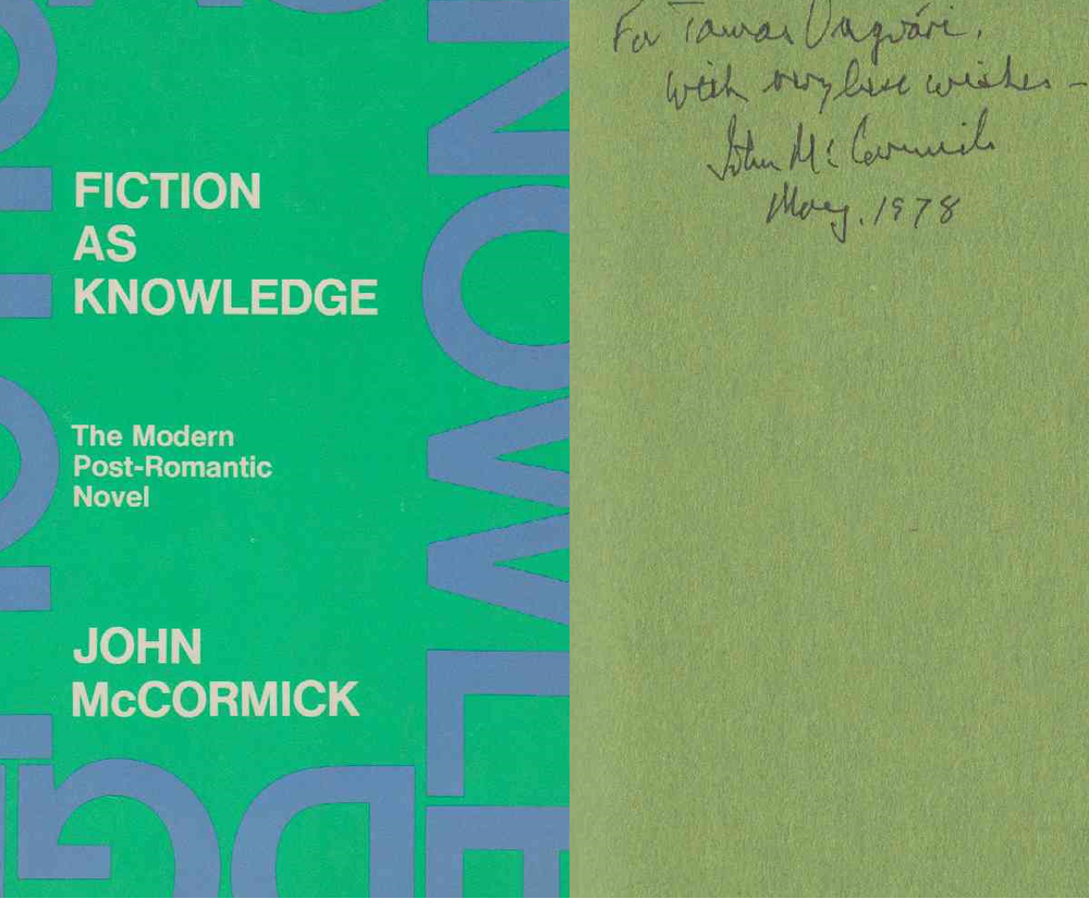 John McCormick - Fiction as Knowledge (dedikált) [antikvár]