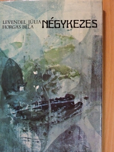 Horgas Béla - Négykezes [antikvár]