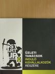 Antalóczy Tímea - Üzleti tanácsok induló kisvállalkozók részére [antikvár]