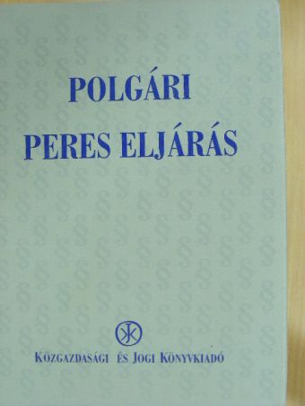 Polgári peres eljárás [antikvár]