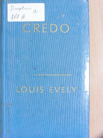 Louis Evely - Credo [antikvár]