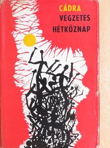 Fedor Cádra - Végzetes hétköznap [antikvár]