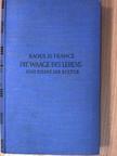 Raoul H. Francé - Die Waage des Lebens [antikvár]