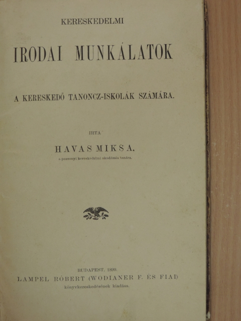 Havas Miksa - Kereskedelmi irodai munkálatok [antikvár]