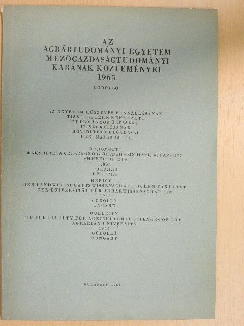 Csáky Antal - Az Agrártudományi Egyetem Mezőgazdaságtudományi Karának közleményei 1965  [antikvár]