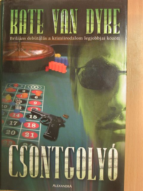 Kate Van Dyke - Csontgolyó [antikvár]