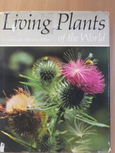 Lorus Milne - Living Plants of the World [antikvár]