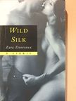 Zara Devereux - Wild Silk [antikvár]