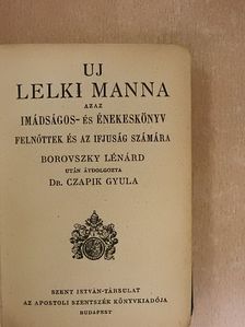 Borovszky Lénárd - Uj Lelki Manna [antikvár]
