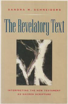 Sandra M. Scheiders - The Revelatory Text [antikvár]