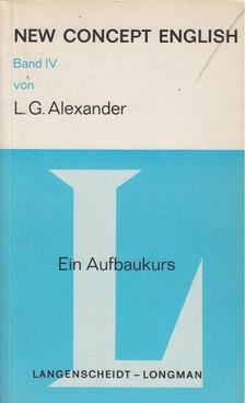 L. G. Alexander - New Concept English - Band IV. [antikvár]