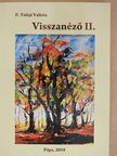 P. Tófeji Valéria - Visszanéző II. [antikvár]