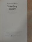 Marie Louise Fischer - Versuchung in Rom [antikvár]