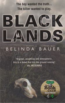 Belinda Bauer - Blacklands [antikvár]