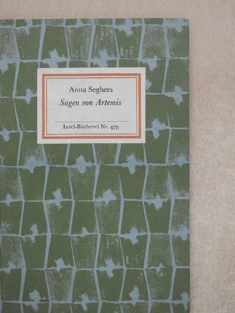 Anna Seghers - Sagen von Artemis [antikvár]