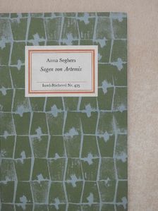 Anna Seghers - Sagen von Artemis [antikvár]