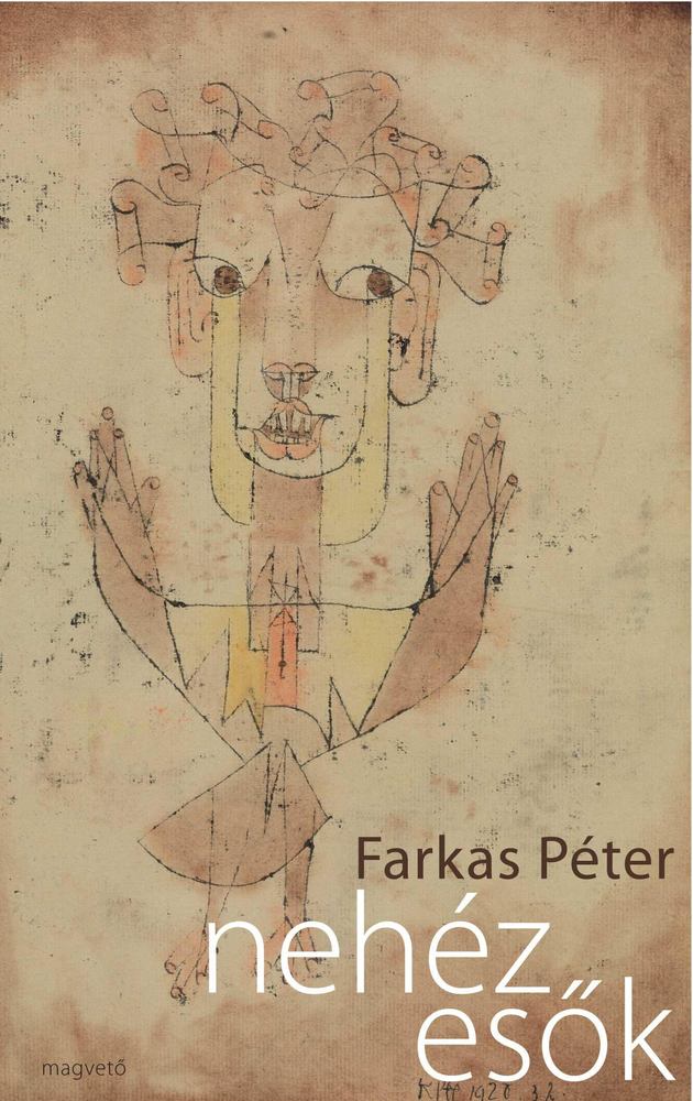 Farkas Péter - Nehéz esők [antikvár]