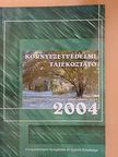 Környezetvédelmi Tájékoztató 2004 [antikvár]