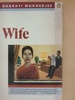 Bharati Mukherjee - Wife [antikvár]