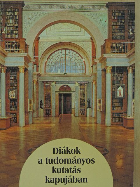 Gyurácz Henrietta - Diákok a tudományos kutatás kapujában [antikvár]