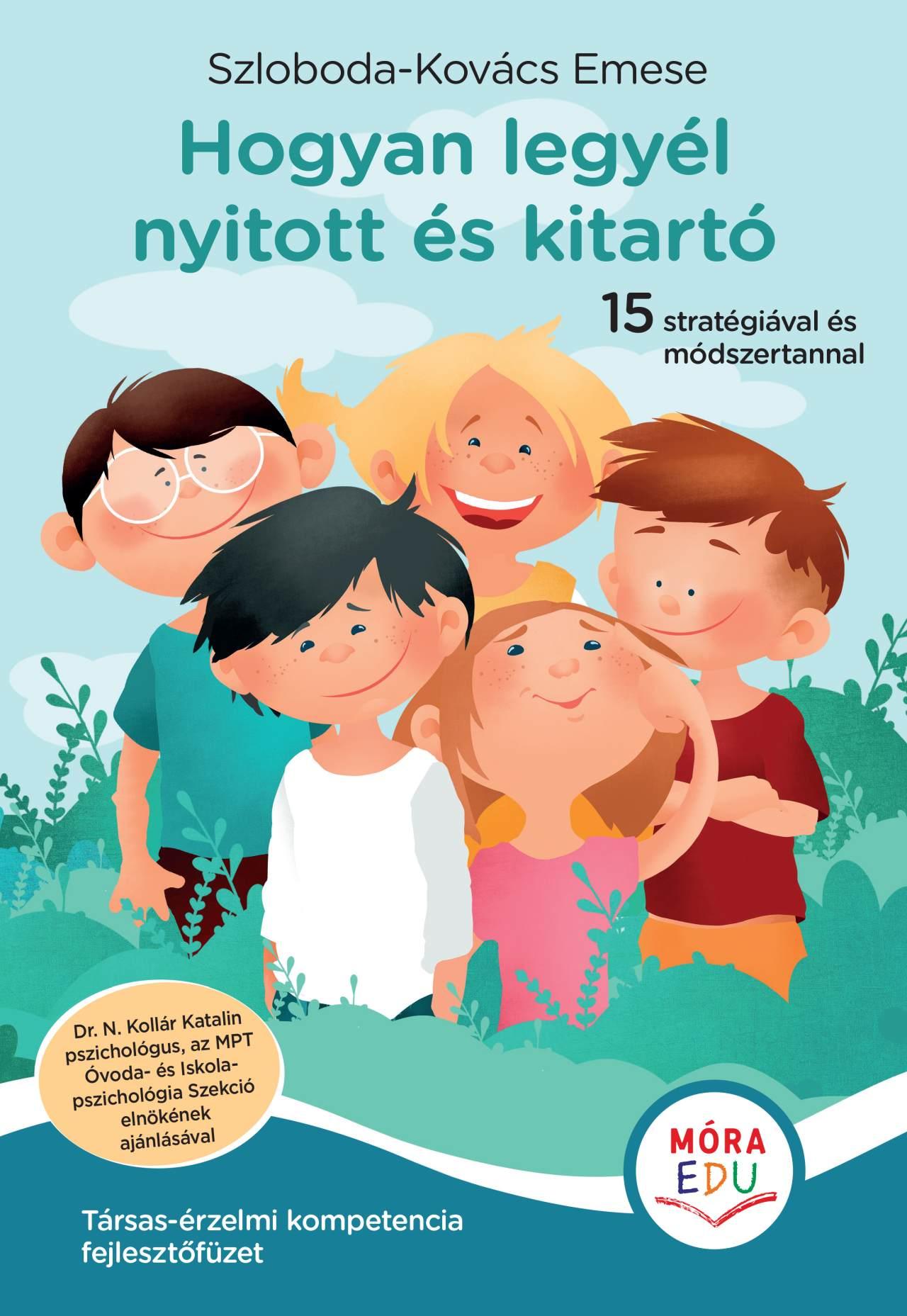 Szloboda-Kovács Emese - Hogyan legyél nyitott és kitartó