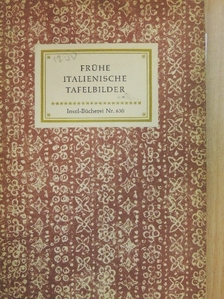 Frühe italienische Tafelbilder [antikvár]