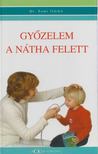SOMI ILDIKÓ DR. - Győzelem a nátha felett [antikvár]