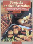 Blanche Vergne - Főzőcske az ebédlőasztalon [antikvár]