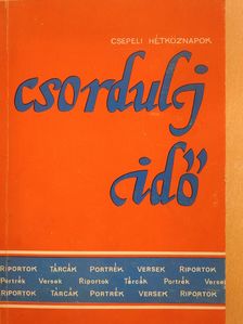 Ács Jenő - Csordulj idő (dedikált példány) [antikvár]
