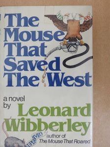 Leonard Wibberley - The Mouse that Saved the West [antikvár]