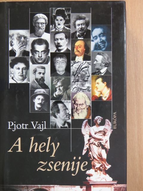 Pjotr Vajl - A hely zsenije [antikvár]