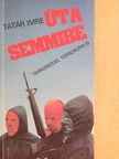 Tatár Imre - Út a semmibe [antikvár]