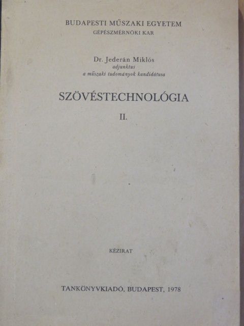 Dr. Jederán Miklós - Szövéstechnológia II. [antikvár]