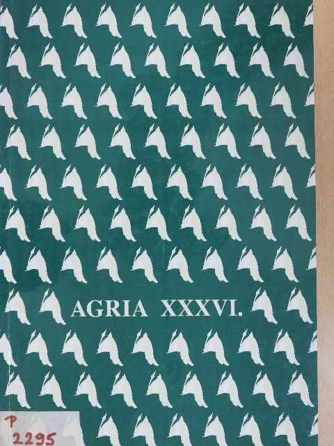B. Gál Edit - Agria XXXVI. [antikvár]