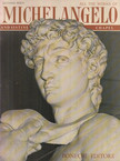 Luciano Berti - All the Works of Michelangelo and Sistine Chapel [antikvár]