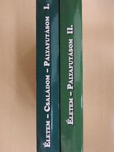 Madas András - Életem-családom-pályafutásom/Életem-pályafutásom I-II.  [antikvár]