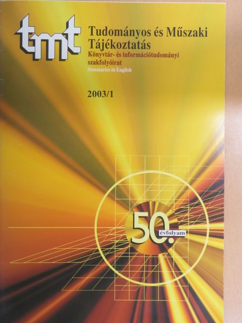 Árkos Iván - Tudományos és Műszaki Tájékoztatás 2003/1. [antikvár]
