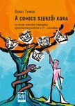 Dunai Tamás - A comics szerzői kora