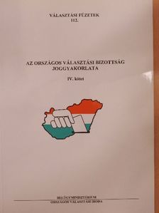 Az Országos Választási Bizottság joggyakorlata IV. [antikvár]