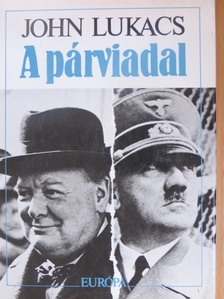 John Lukacs - A párviadal [antikvár]
