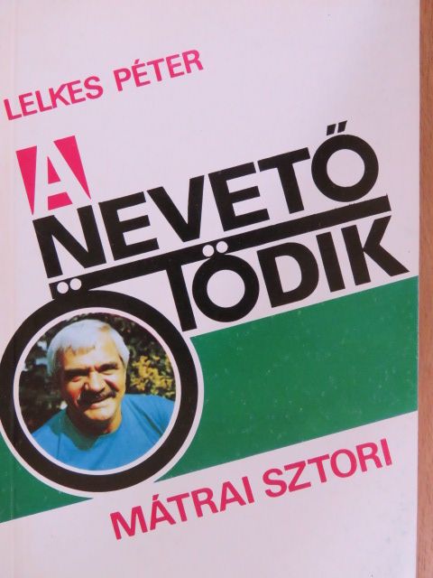 Lelkes Péter - A nevető ötödik [antikvár]