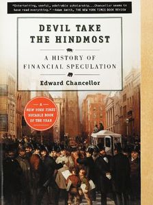 Edward Chancellor - Devil Take the Hindmost [antikvár]