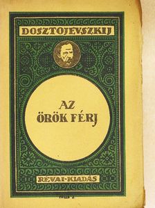 Dosztojevszkij - Az örök férj [antikvár]
