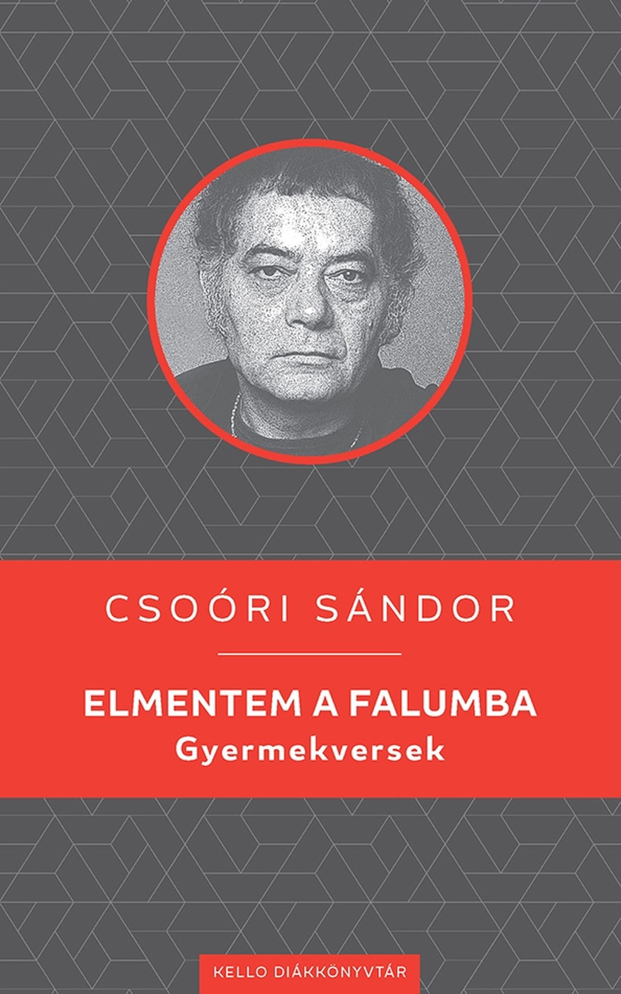 Csoóri Sándor - Elmentem a falumba