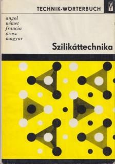 Dr. Karl-Otto Backhaus - Szilikáttechnika [antikvár]