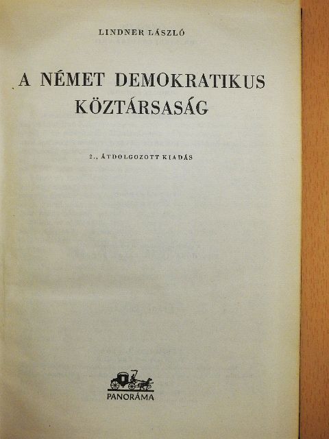 Lindner László - A Német Demokratikus Köztársaság [antikvár]