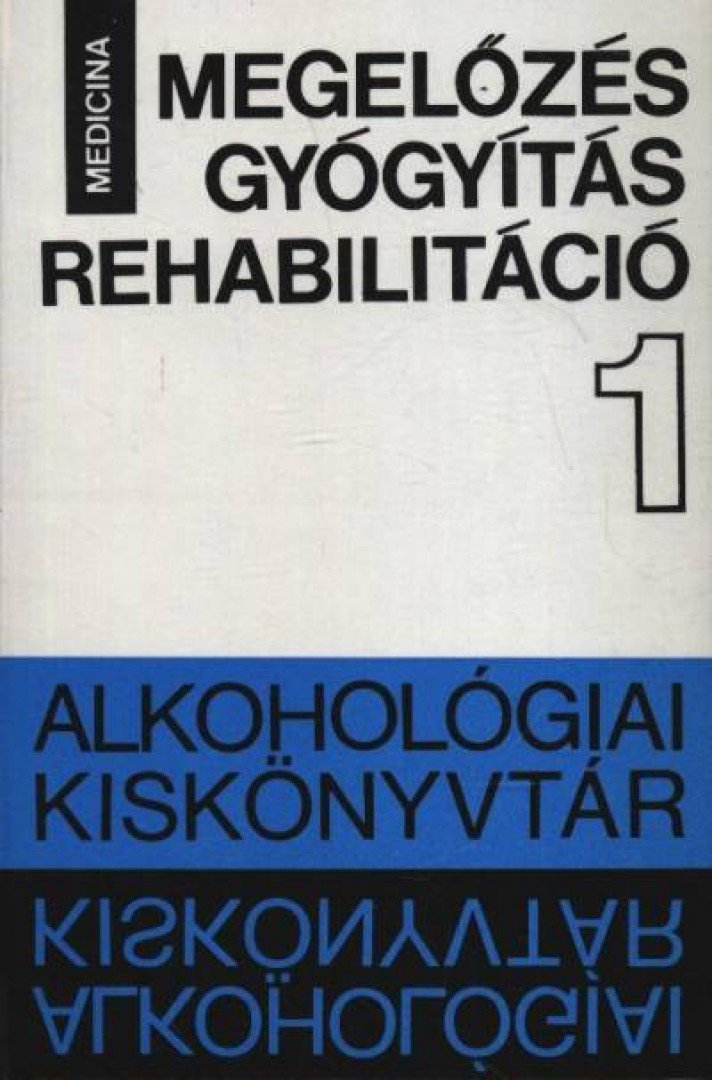 Bálint István - Megelőzés, gyógyítás, rehabilitáció [antikvár]