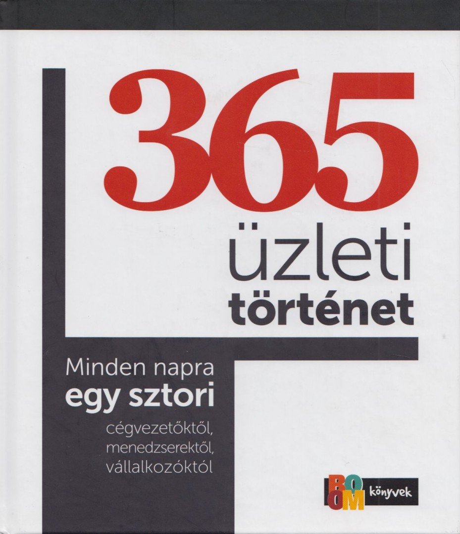 Kocsi Ilona - 365 üzleti történet [antikvár]